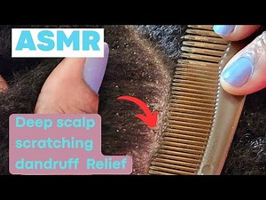 ASMR | Deep Scalp Scratching | dandruff relief | Real person