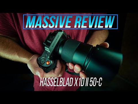The HASSELBLAD X1D II 50C | MASSIVE REVIEW