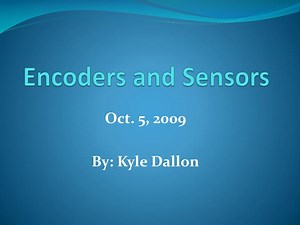Encoders and Sensors - SlideServe