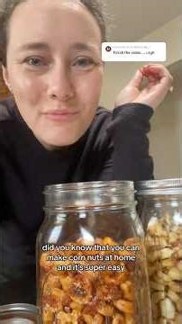 DIY corn nuts at home!