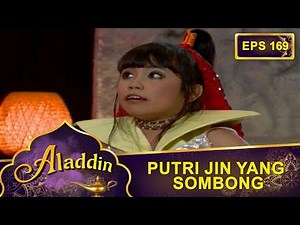 Jin Perempuan Yang Sombong Banget - Aladdin Eps 169 Part 1