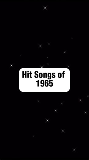 Hit Songs of 1965: #therighteousbrothers #therollingstones #jamesbrown #thebeachboys #thebeatles #60smusic #1960smusic #60s #1960s #1965 #60svintage #60svibes | Hit Songs of the Past
