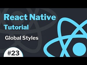 React Native Tutorial #23 - Global Styles & How to Use Custom Fonts Globally in Project