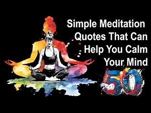 50 Mind-Blowing Meditation Quotes To CALM Your Mind