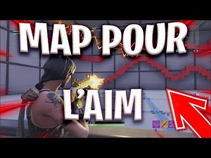 MAP FORTNITE POUR L'AIM ( SHOOT ) !