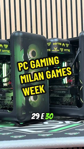 Computer Assemblati per la Milan Games Week