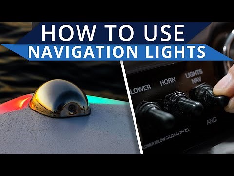 How to use Navigation Lights on a Boat