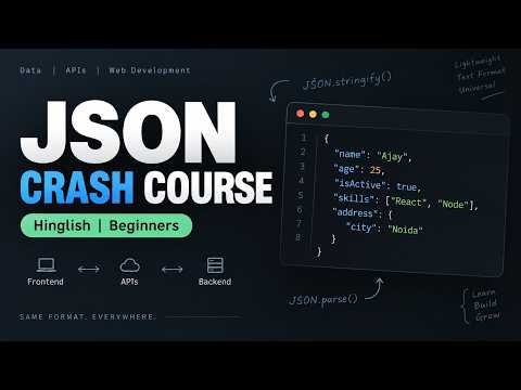 JSON Crash Course in Hinglish 🚀 | JSON.stringify(), JSON.parse() & APIs Explained