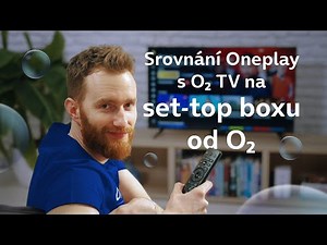 Srovnání Oneplay s O2 TV na set-top boxu od O2
