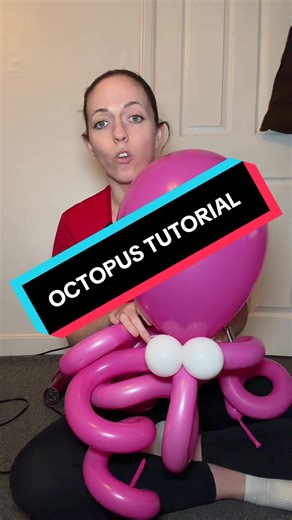 Beginner-Friendly Octopus Balloon Tutorial
