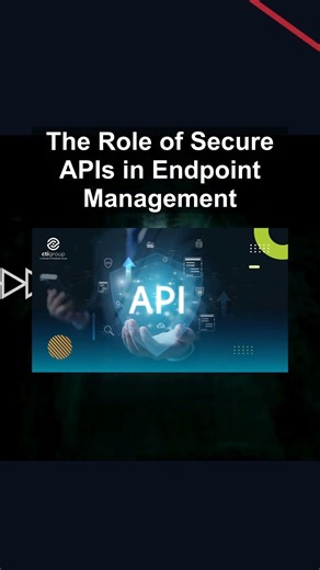 The Role of Secure APIs in Endpoint Management #ai #artificialintelligence #machinelearning #aiagent