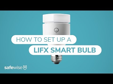 How to Set Up Your LIFX Smart Bulb | LIFX Bulb Setup Guide