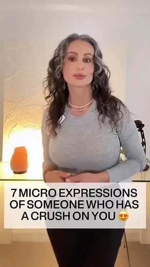 😍7 micro expressions of someone who has a crush on you 😍
