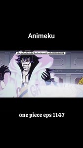 One Piece eps 1147 #onepiece #lewatberanda #onepieceterbaru #fyp #onepiece1147 | animeku