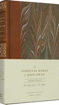 John Owen - What Is It to Have Divine Faith Scripture is God's Word?