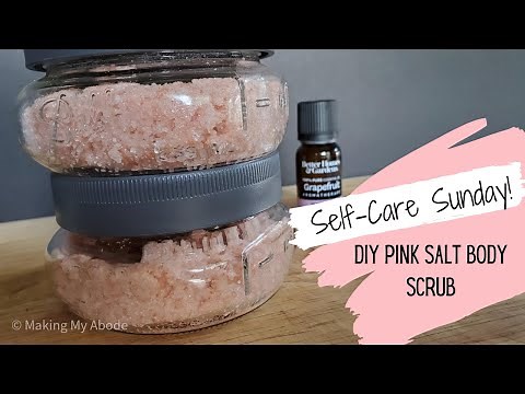 DIY HIMALAYAN PINK SALT BODY SCRUB RECIPE! | SELF-CARE SUNDAY EPISODE 1| NEW EPISODES MONTHLY ♥