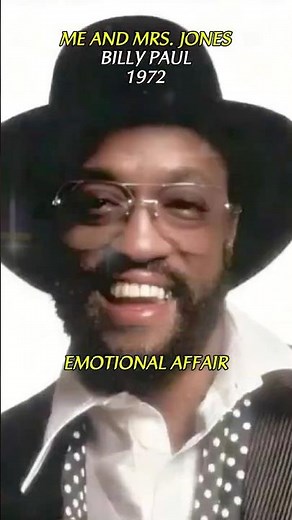 Me and Mrs. Jones – Billy Paul, A Story of Love and Longing