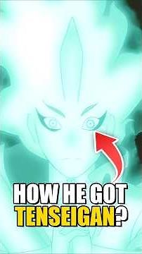 How Otsutsuki REALLY Unlock The Tenseigan Eyes!