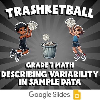 Describing Variability in Sample Data TRASHKETBALL Math Game | No Prep Grade 7