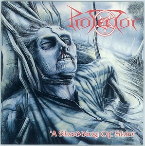 Protector - A Shedding Of Skin