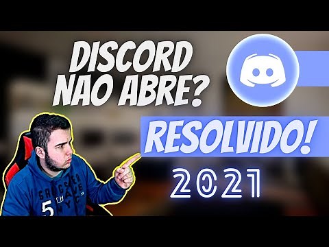 DISCORD NÃO ABRE? Resolvido Qualquer WINDOWS! Atualizado 2021!