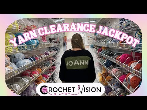 Yarn Clearance Jackpot at Joann Fabrics Store Closing Sale!