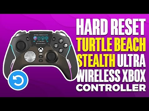 How To Hard Reset Turtle Beach Stealth Ultra Wireless XBOX Controller