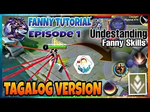 2019 FANNY TUTORIAL EPISODE 1 | UNDERSTANDING FANNY SKILLS