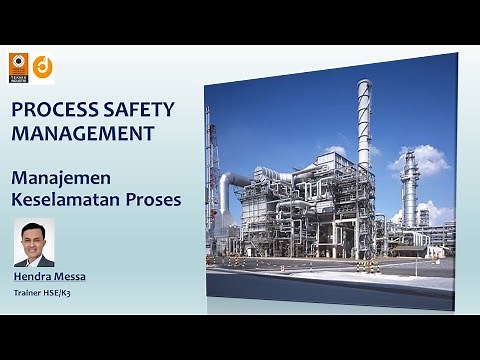 Process Safety Management for beginner, Pengantar Manajemen Keselamatan Proses