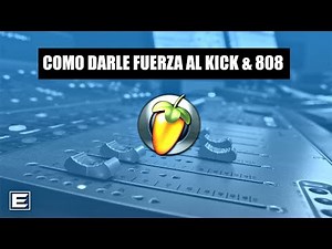 FL STUDO 12 TUTORIAL│COMO MEZCLAR Y DARLE FUERZA AL KICK & 808│ENVYMUZIK