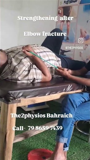 Elbow Fracture Rehabilitation