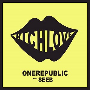 Our new track Rich Love with Seeb is out now! Download or stream here: http://smarturl.it/RichLove | OneRepublic