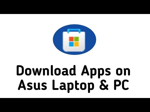 How To Download Apps on Asus Laptop & PC (2026)