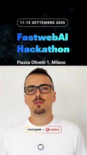 FastwebAI Hackathon: una maratona targata Fastweb Vodafone per chiunque abbia idee e voglia metterle in pratica con l’AI. 📍 Dove? Nella sede di Fastweb NeXXt, Piazza Olivetti 1, a Milano. 📆 Quando? L’11 e il 12 settembre. 🕐 24 ore di creatività, sviluppo, testing, pitching. Le candidature sono aperte. Link in bio per partecipare e scoprire i premi in palio. | Fastweb