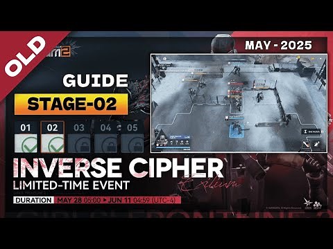 *OLD SEASON 4* INVERSE CYPHER STAGE-2 (VP-1-2) SOLUTION | MAY 2025 [ GIRLS' FRONTLINE 2: EXILIUM ]