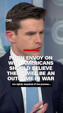 Putin envoy on why Americans should believe there will be an outcome in war