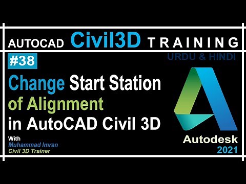 How to Change Start Station of Alignment | AutoCAD Civil 3D in Hindi & Urdu | PART-38