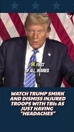 Watch Trump Smirk And DISMISS INJURED TROOPS With TBIs As Just Having "Headaches"