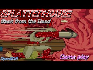 OpenBOR SPLATTERHOUSE Back from the Dead Game play