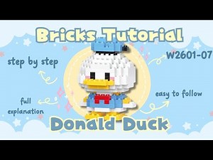 HOW TO BUILD DONALD DUCK BRICKS LEGO W2601-07 | Bricks Tutorial (Bahasa Indonesia)
