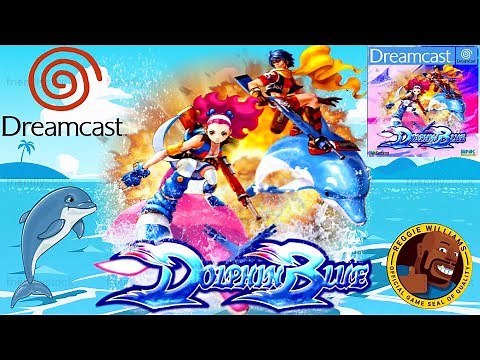 Dolphin Blue (Dreamcast Playthrough)