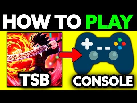 How To Play TSB on Console (XBOX, PS4, PS5) (2025) - Step by Step