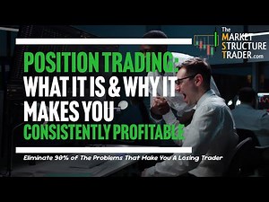 Eliminate 90% Of Your Trading Problems With One Simple Method - What Is Position Trading