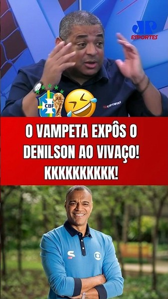"DO YOU KNOW WHAT DENILSON USED TO DO AT THE 2002 WORLD CUP???" VAMPETA REVEALS A STORY FROM THE ...