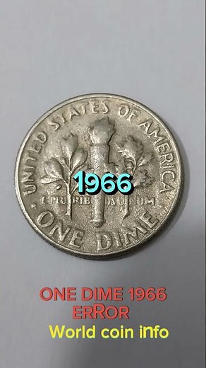 One Dime 1966 error. Rare coin value $9,500 don't spend it. World coin info