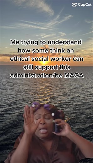 There is simply no way to align social work ethics with MAGA and this administration’s policies and programs. #fyp #trending #socialwork #maga #liberal
