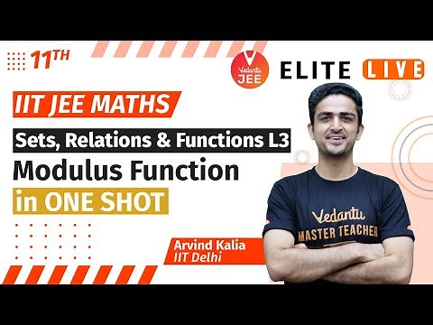 Sets Relations & Functions Class 11 | Lecture 3 | JEE Main | JEE Advanced |Arvind Kalia Sir| Vedantu