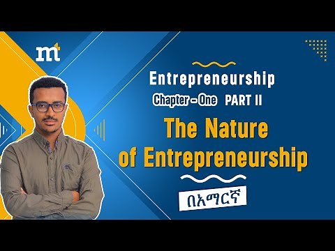 Entrepreneurship: Chapter One: The Nature of Entrepreneurship. Part 2 #entrepreneurship