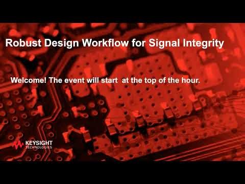 Robust Design Workflow for Signal Integrity