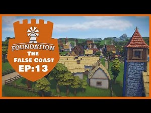 Foundation WITH Mods | The False Coast #13 - Polished Stone & Expansion Plans